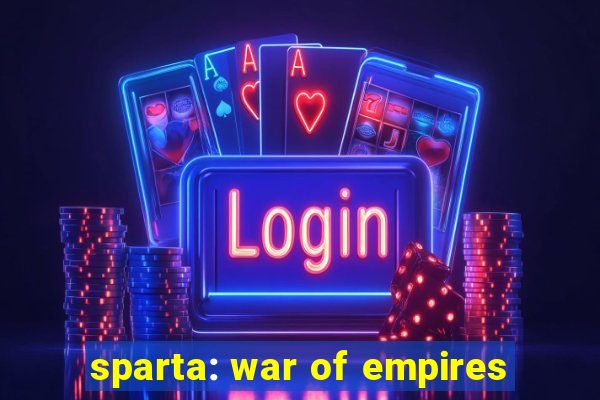 sparta: war of empires