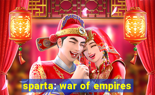 sparta: war of empires