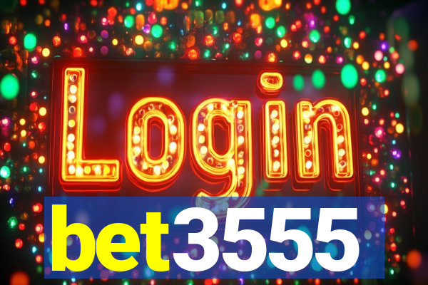 bet3555