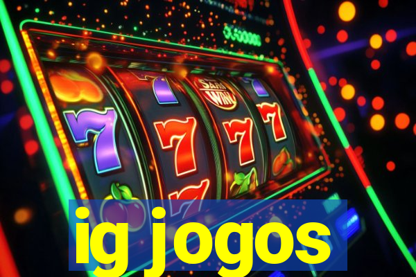 ig jogos