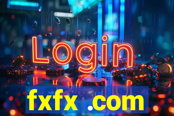 fxfx .com