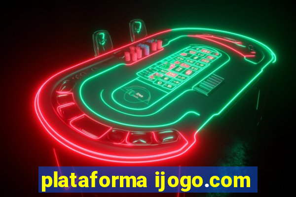 plataforma ijogo.com