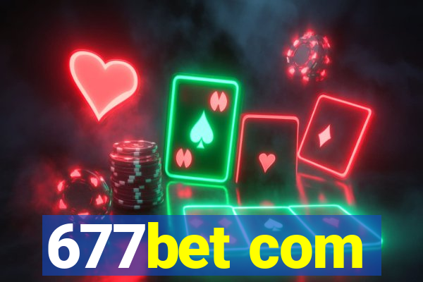 677bet com