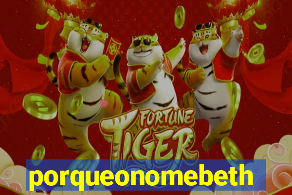 porqueonomebeth