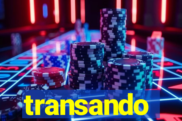 transando