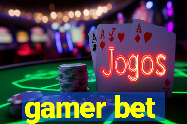 gamer bet