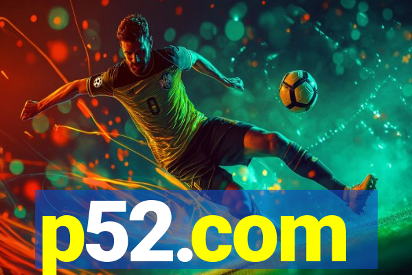 p52.com
