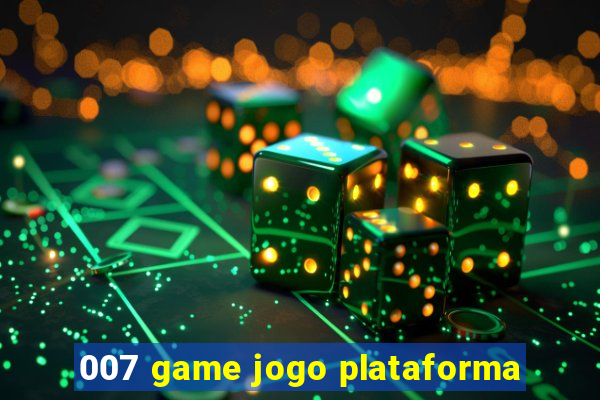 007 game jogo plataforma