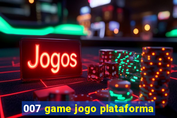 007 game jogo plataforma