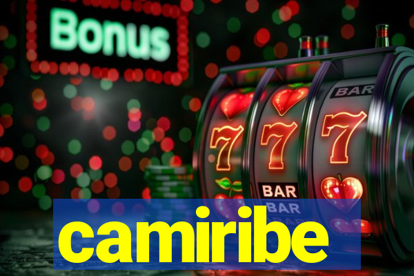 camiribe