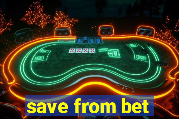 save from bet