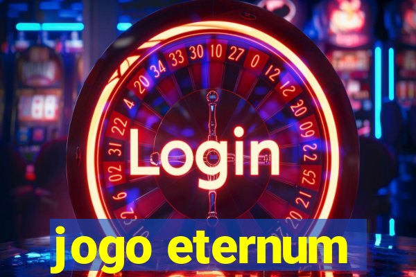 jogo eternum