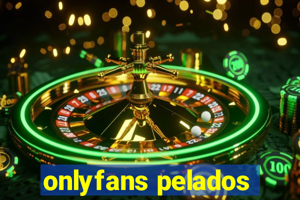 onlyfans pelados
