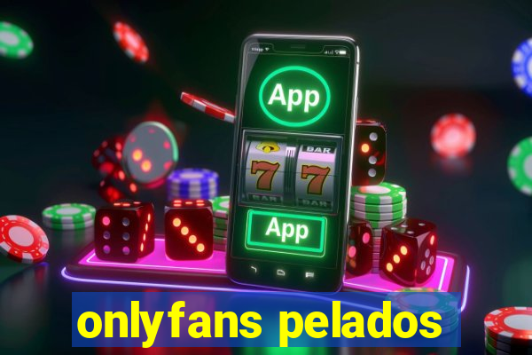 onlyfans pelados