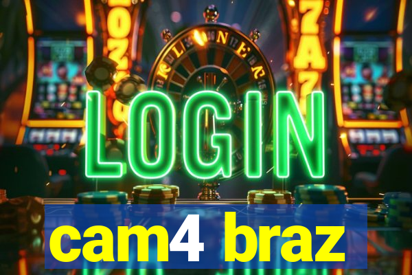 cam4 braz