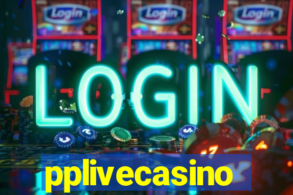 pplivecasino