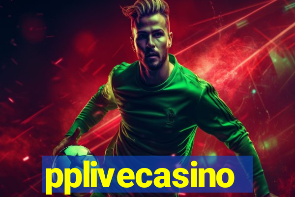 pplivecasino