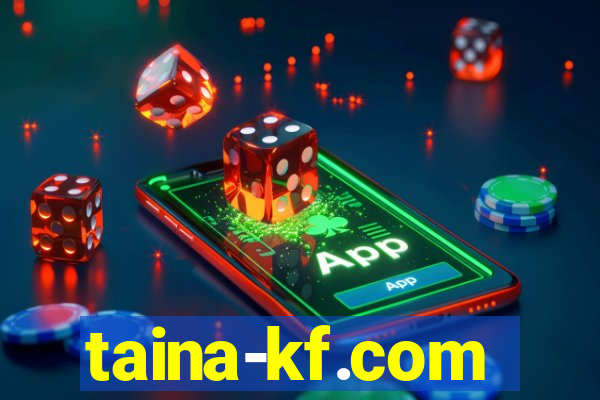 taina-kf.com