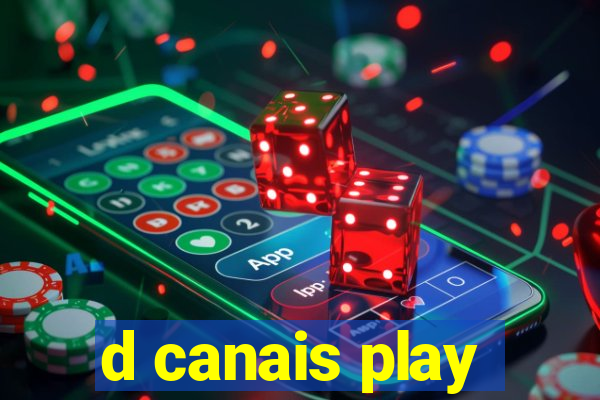 d canais play