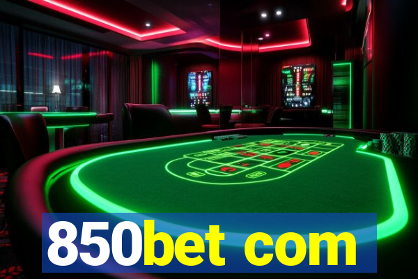 850bet com
