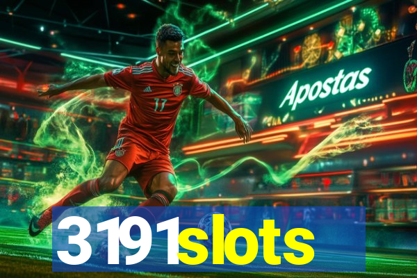3191slots