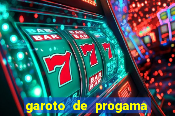 garoto de progama feira de santana