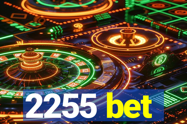2255 bet