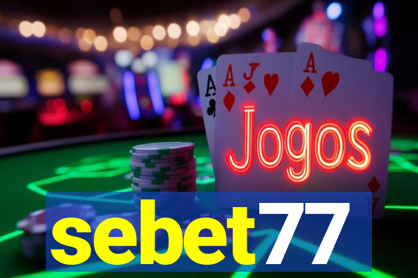 sebet77