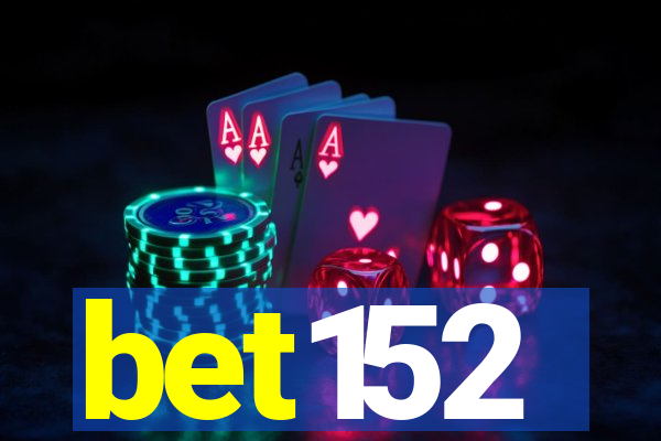 bet152