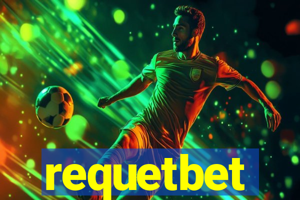 requetbet