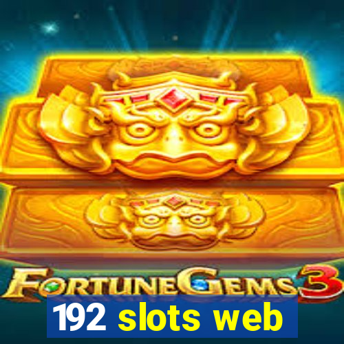 192 slots web