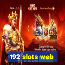 192 slots web