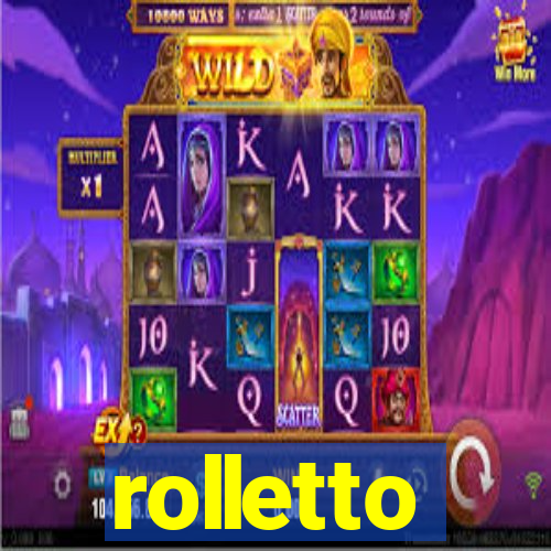 rolletto