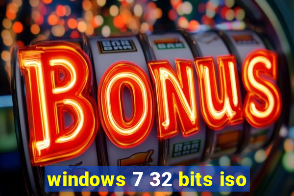 windows 7 32 bits iso