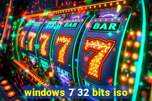 windows 7 32 bits iso