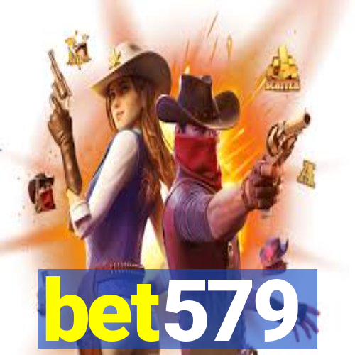bet579