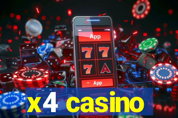 x4 casino