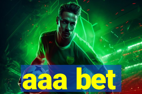 aaa bet
