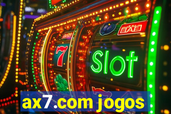 ax7.com jogos