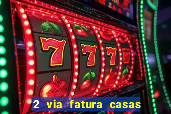 2 via fatura casas bahia bradescard