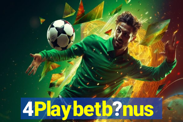 4Playbetb?nus