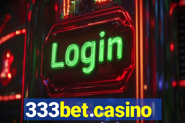 333bet.casino