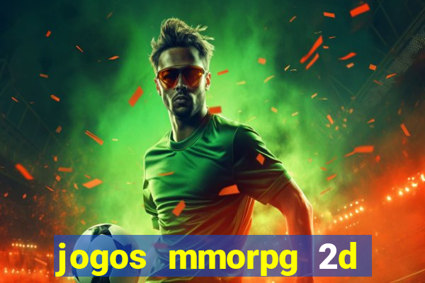jogos mmorpg 2d para android