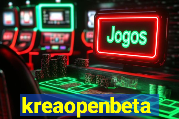 kreaopenbeta