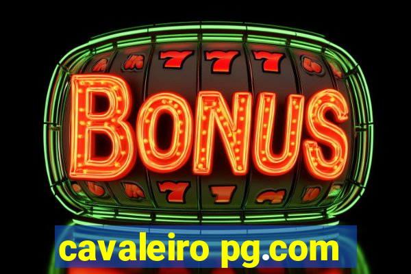 cavaleiro pg.com