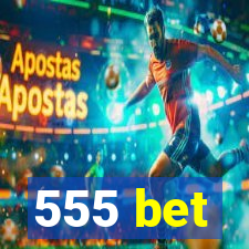 555 bet