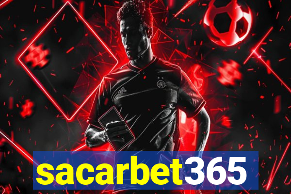 sacarbet365