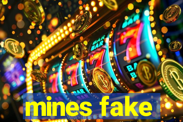 mines fake
