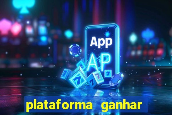 plataforma ganhar dinheiro jogando