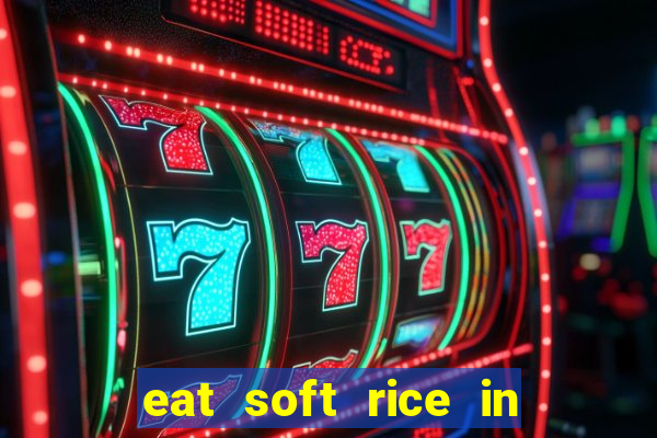 eat soft rice in another world pt br